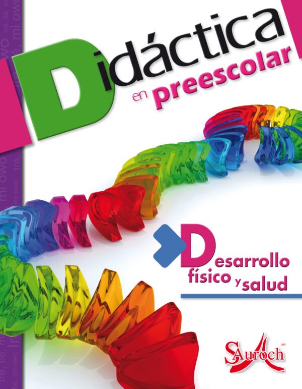 Didáctica en Preescolar de Desarrollo Físico y Salud