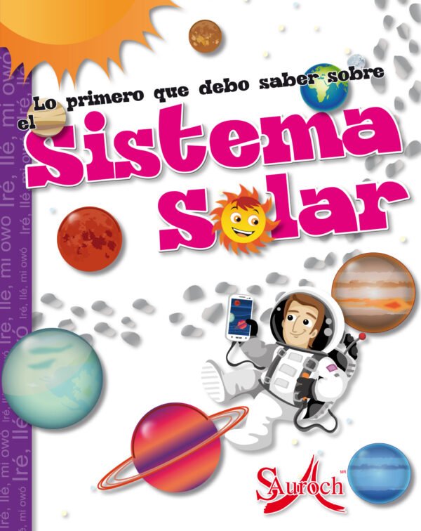 Lo Primero Que Debo Saber El Sistema Solar