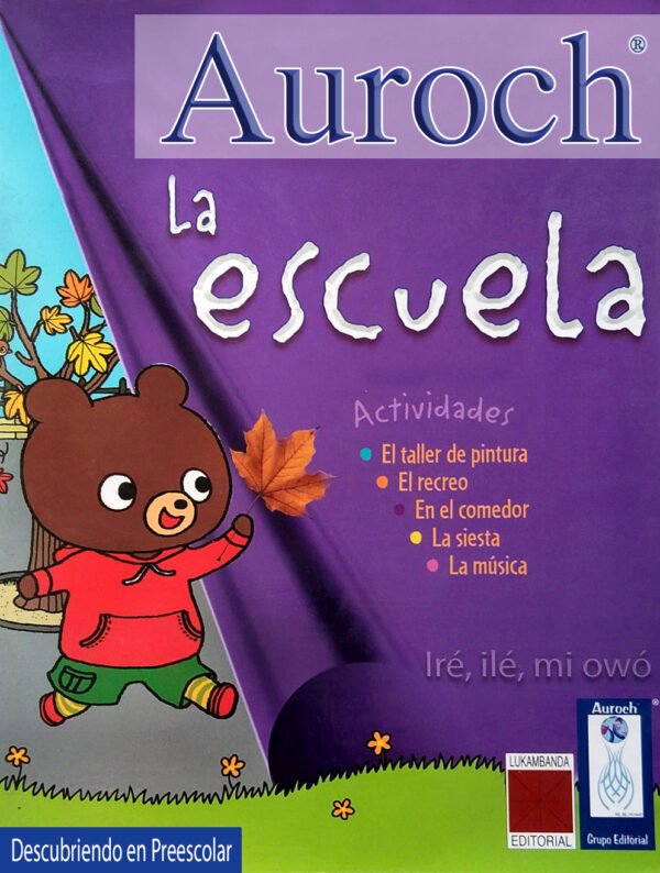 Descubriendo en Preescolar - La Escuela
