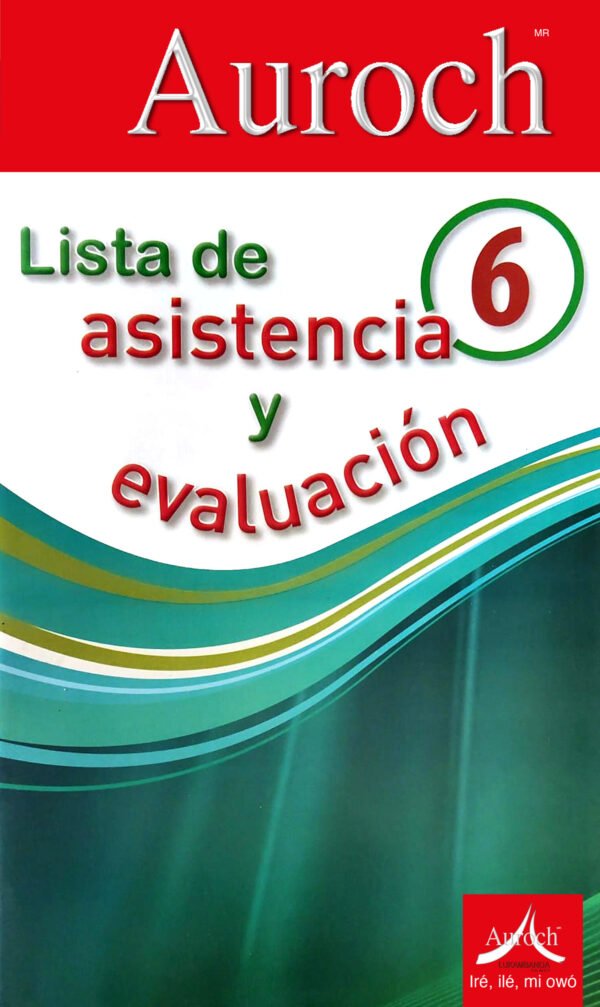Lista de Asistencia y Evaluación 6°