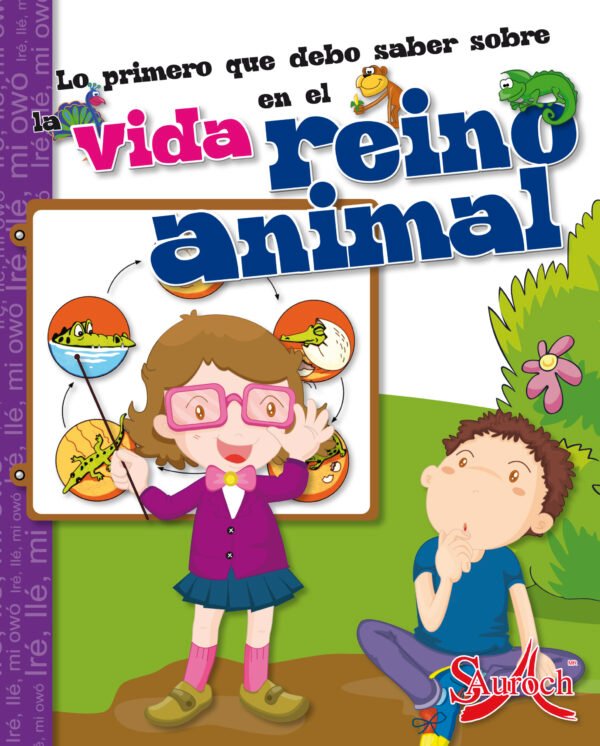 Lo Primero Que Debo Saber Vida En El Reino Animal