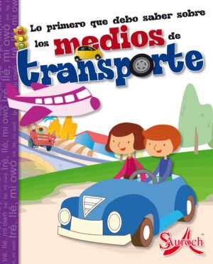 Lo Primero Que Debo De Saber Los Medios De Transporte